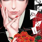Kakegurui - Compulsive Gambler -, Vol. 6 book cover
