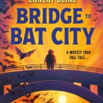 Bridge to Bat City book cover