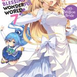 Konosuba: God's Blessing on This Wonderful World!, Vol. 7 (light novel) book cover