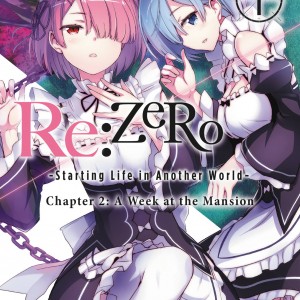 Re:ZERO -Starting Life in Another World-, Chapter 2: A Week at the Mansion, Vol. 1 (manga) book cover