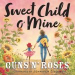 Sweet Child o' Mine book cover
