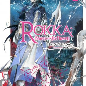 Rokka: Braves of the Six Flowers, Vol. 2 (light novel) book cover