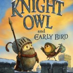 Knight Owl and Early Bird book cover