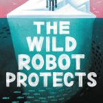 The Wild Robot Protects book cover