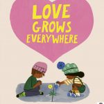 Love Grows Everywhere book cover