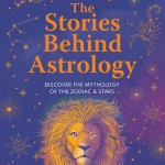 The Stories Behind Astrology book cover
