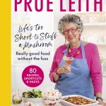 Life's Too Short to Stuff a Mushroom book cover