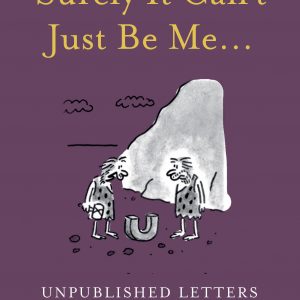Surely It Can't Just Be Me... book cover