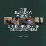 The Barbizon School and the Origins of Impressionism book cover