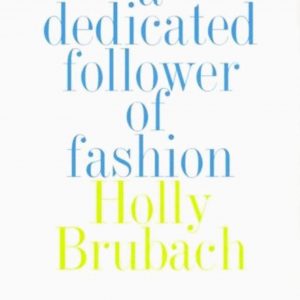 A Dedicated Follower of Fashion book cover
