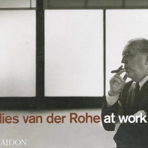 Mies van der Rohe at Work book cover