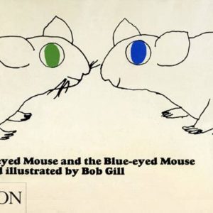 The Green-eyed Mouse and the Blue-eyed Mouse book cover