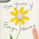 The Game of Finger Worms book cover