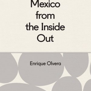 Mexico from the Inside Out book cover