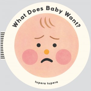 What Does Baby Want? book cover