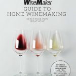 The WineMaker Guide to Home Winemaking book cover