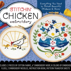 Stitchin' Chicken Embroidery Kit book cover