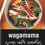 wagamama Ways With Noodles book cover
