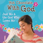 Hot Chocolate With God #3 book cover