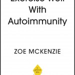 Exercise Well With Autoimmunity book cover