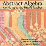 Introduction to Abstract Algebra with Notes to the Future Teacher, An book cover