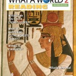 WHAT A WORLD 2 READING 2/E STUDENT BOOK 247796 book cover
