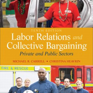 Labor Relations and Collective Bargaining book cover