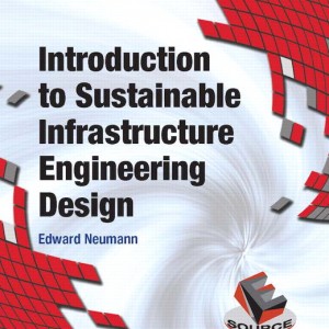Introduction to Sustainable Infrastructure Engineering Design book cover