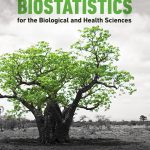 Biostatistics for the Biological and Health Sciences book cover