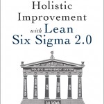 Leading Holistic Improvement with Lean Six Sigma 2.0 book cover