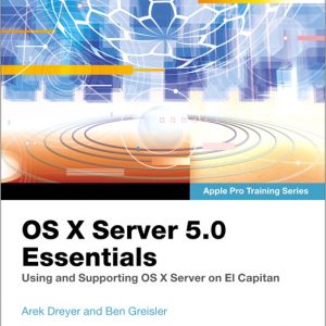 OS X Server 5.0 Essentials - Apple Pro Training Series book cover