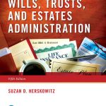 Wills, Trusts, and Estates Administration book cover
