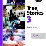 More True Stories Student Book with Essential Online Resources Level 3, Silver Edition book cover