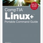 CompTIA Linux+ Portable Command Guide book cover