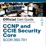 CCNP and CCIE Security Core SCOR 350-701 Official Cert Guide book cover