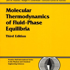 Molecular Thermodynamics of Fluid-Phase Equilibria book cover