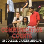 Communication Counts in College, Career, and Life book cover