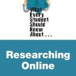 What Every Student Should Know about Researching Online book cover