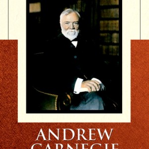 Andrew Carnegie and the Rise of Big Business book cover