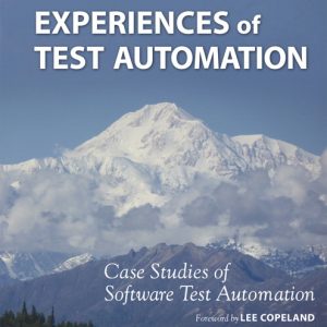 Experiences of Test Automation book cover