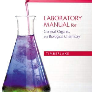 Laboratory Manual for General, Organic, and Biological Chemistry book cover