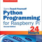 Python Programming for Raspberry Pi, Sams Teach Yourself in 24 Hours book cover
