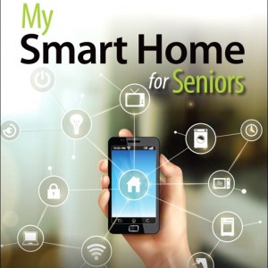 My Smart Home for Seniors book cover