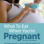 What to Eat When You're Pregnant book cover