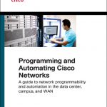 Programming and Automating Cisco Networks book cover