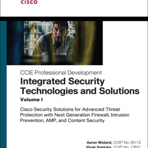 Integrated Security Technologies and Solutions - Volume I book cover