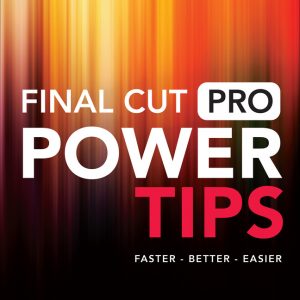 Final Cut Pro Power Tips book cover