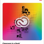 Adobe Creative Cloud Classroom in a Book book cover