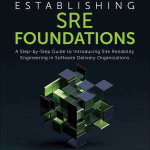 Establishing SRE Foundations book cover