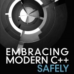 Embracing Modern C++ Safely book cover